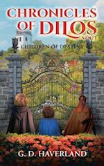 Chronicles of Dilos : Children of Destiny