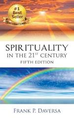 Spirituality in the 21st Century 