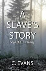 Slave's Story