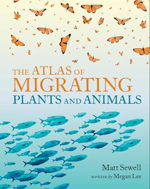 The Atlas of Migrating Plants and Animals