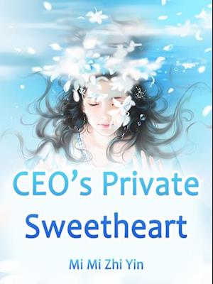 CEO's Private Sweetheart