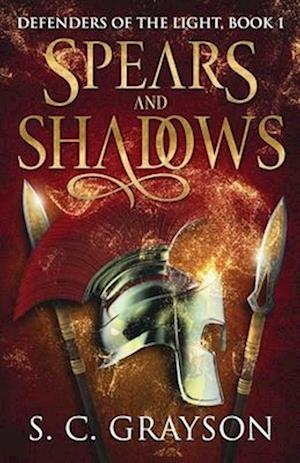 Spears and Shadows