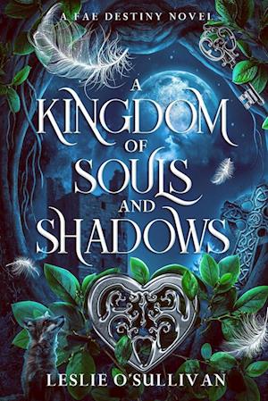 A Kingdom of Souls and Shadows