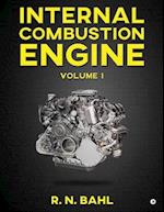 Internal Combustion Engine: Volume I 