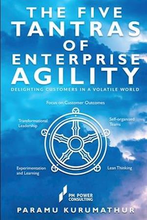 The Five Tantras of Enterprise Agility