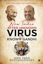 New India after unknown Virus and Known Gandhi