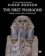 The First Pharaohs