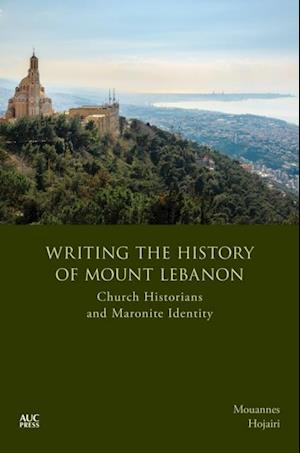 Writing the History of Mount Lebanon