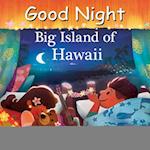 Good Night Big Island of Hawaii