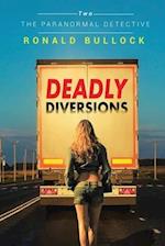 Deadly Diversions Two