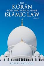 THE Koran Index & Topical Guide Islamic law Volume II