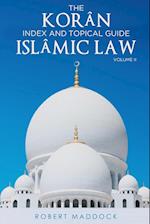 THE Korân Index & Topical Guide Islâmic law Volume II 