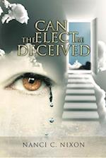 Can the Elect Be Deceived