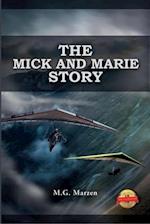 The Mick and Marie Story