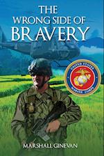 The Wrong Side of Bravery 