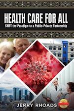HEALTH CARE FOR ALL