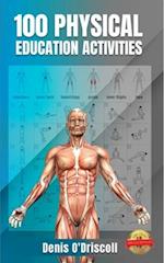 100 Physical Education Activities