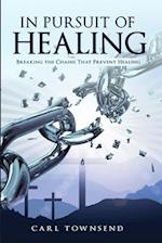 In Pursuit of Healing