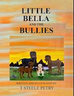 Little Bella and the Bullies