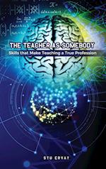 The Teacher as Somebody