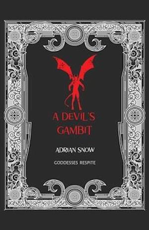 A Devil's Gambit