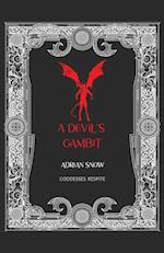 A Devil's Gambit