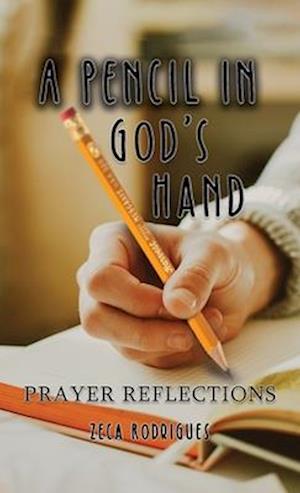 A Pencil in God's Hand