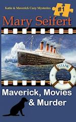 Maverick, Movies & Murder 