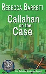 Callahan on the Case