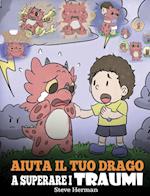 Aiuta il tuo drago a superare i traumi