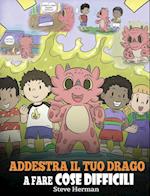 Addestra il tuo drago a fare cose difficili