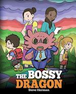 The Bossy Dragon