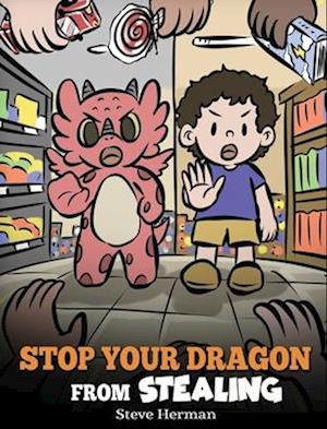 Stop Your Dragon from Stealing