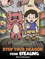 Stop Your Dragon from Stealing