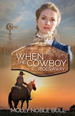When the Cowboy Rides Away 