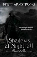Shadows at Nightfall 