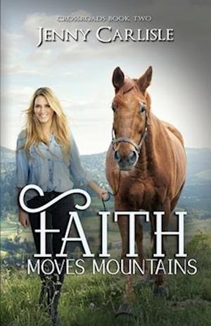 Faith Moves Mountains