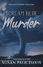 Scream Blue Murder 