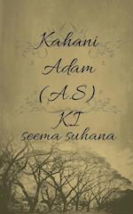 Kahani Adam (A.S) Ki 