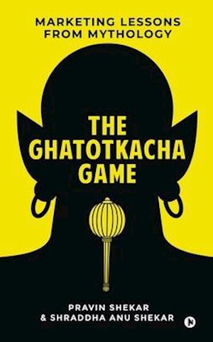 The Ghatotkacha Game