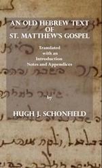 An Old Hebrew Text of St. Matthew's Gospel