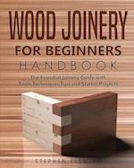 Wood Joinery for Beginners Handbook