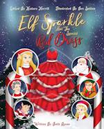 Elf Sparkle And The Special Red Dress 