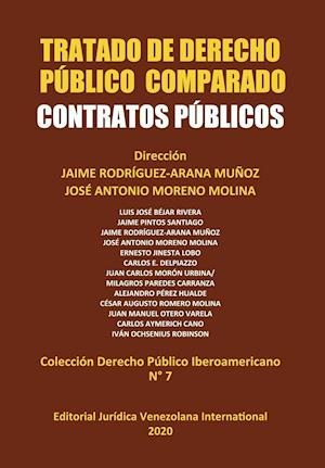 TRATADO DE DERECHO PÚBLICO COMPARADO. CONTRATOS PÚBLICOS