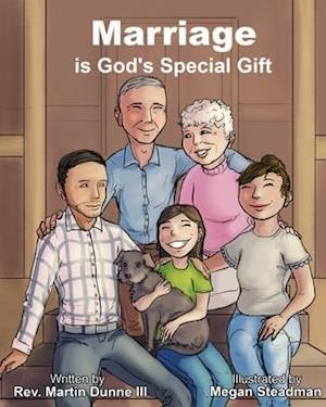 Marriage is God's Special Gift
