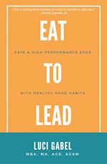 Eat to Lead 