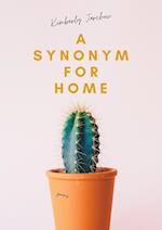 A Synonym For Home 