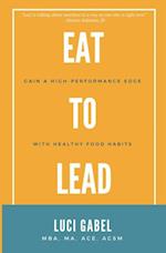 Eat to Lead