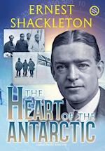 The Heart of the Antarctic (Annotated, Large Print)