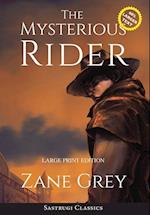 The Mysterious Rider (Annotated, Large Print) 